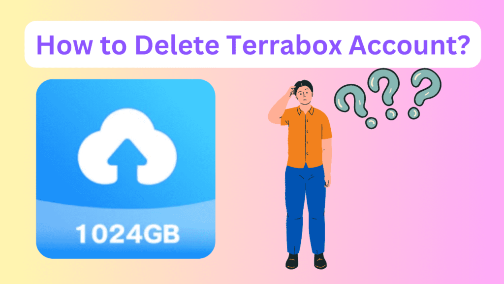 How to Delete Terrabox Account