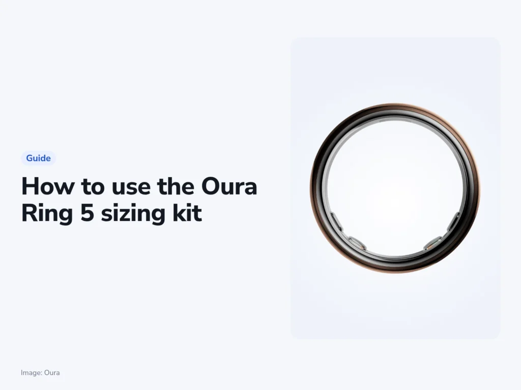 How to Use the Oura Ring 5 Sizing Kit